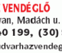  - Csobogó Udvarház Gasztronómiai Kft.